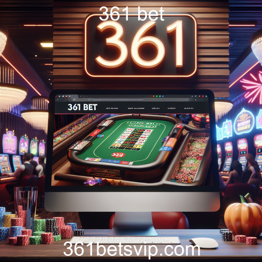 Apostas: A Diversão e Emoção na 361 Bet